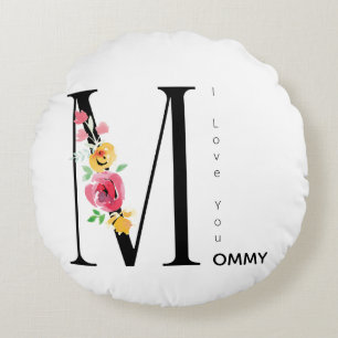 Mothers Day,Gift for mom, I love You Mommy Round Pillow