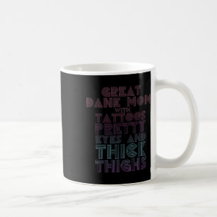 Mothers Day Gift Great Dane Mom Tattoos Dog Lover Coffee Mug