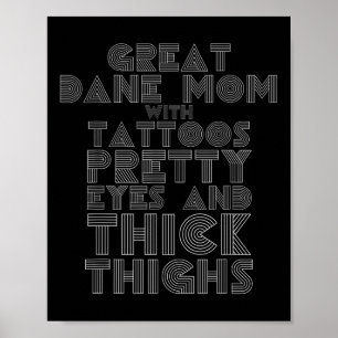 Mothers Day Gift Great Dane Mom Tattoos Dog Lover Poster