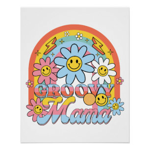 Mother's Day Gift   Groovy Mama Poster