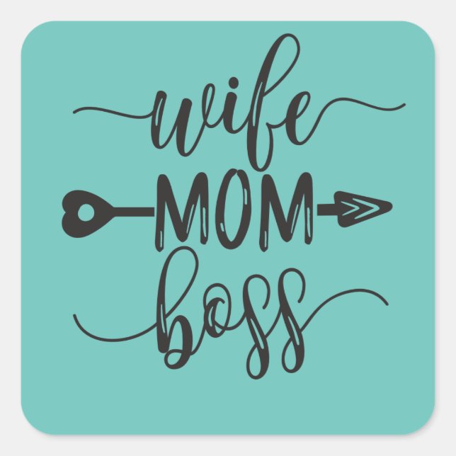 Mother's Day Gift Ideas Wife Mom Boss Square Sticker (Front)