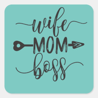 Mother's Day Gift Ideas Wife Mom Boss Square Sticker