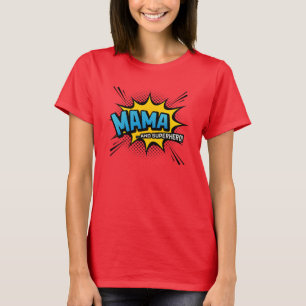 Mother's Day Gift - Mama & Superhero - Comic Book T-Shirt