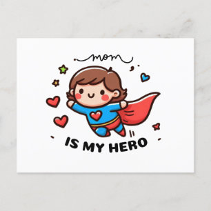 Mother's Day Gift   Mom Is My Hero Invitation Postcard