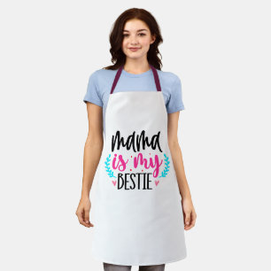 Mothers Day Gift   My Bestie BFF Mom Apron