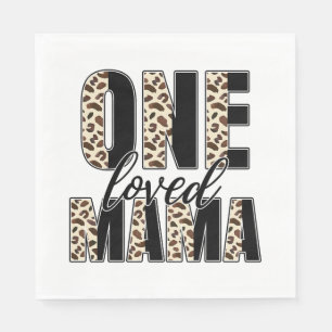 Mother's Day Gift   One Loved Mama Napkin