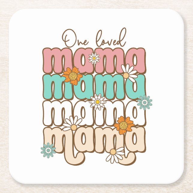 Mother's Day Gift | One Loved Mama Square Paper Coaster (Front)