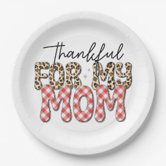 Mother's Day Gift | Thankful For My Mom Paper Plate