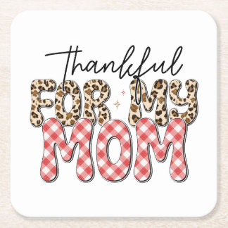 Mother's Day Gift | Thankful For My Mom Square Paper Coaster