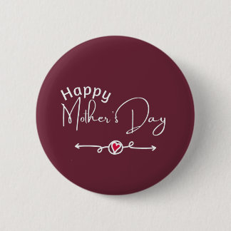 Mothers Day Gifts 2 Inch Round Button