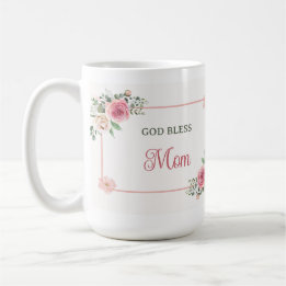 Mother's Day God Bless Mom – Watercolor Floral  Coffee Mug