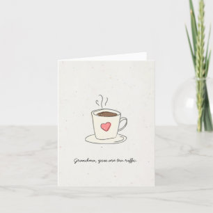 Mother's Day Grandma You Are Tea-Riffic Holiday Card