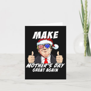 Mother's Day Great Again Mom Ltsp Funny Donald Tru Card