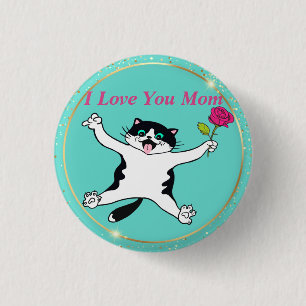 Mother's Day I Love You Mom Cat Mom 1 Inch Round Button