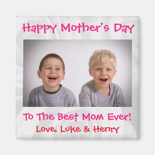 Mother's Day Love Best Mom Ever Cute Kids Photo Magnet