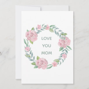 Mother's Day Love You Mom Floral Holiday Card