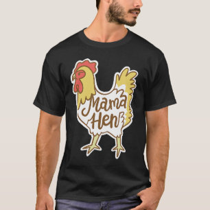 Mother's Day Mama Hen Chicken Mom Farm T-Shirt