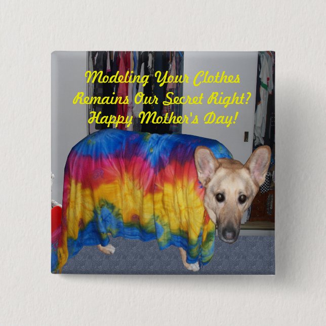 Mother's Day Modeling Clothes 2 Inch Square Button (Front)