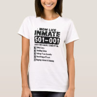 Mother's Day Mom Life Inmate Funny Moms