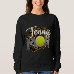 Mother's DAY MOM LIFE Tennis Mom tennis life mom l Sweatshirt