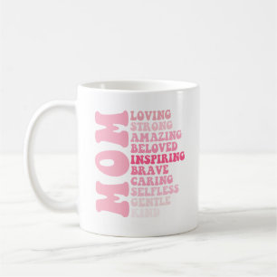 Mother's Day Mom Loving Strong Amazing Best Mom  Coffee Mug