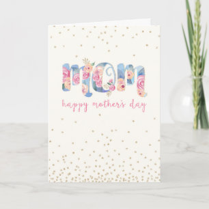 Mother's Day Mom Text in Pretty Floral Pattern Card
