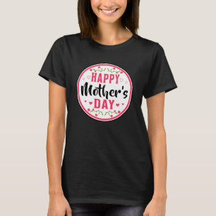Mother's Day Mother Mummy Mothers Mom Funny Gift T-Shirt