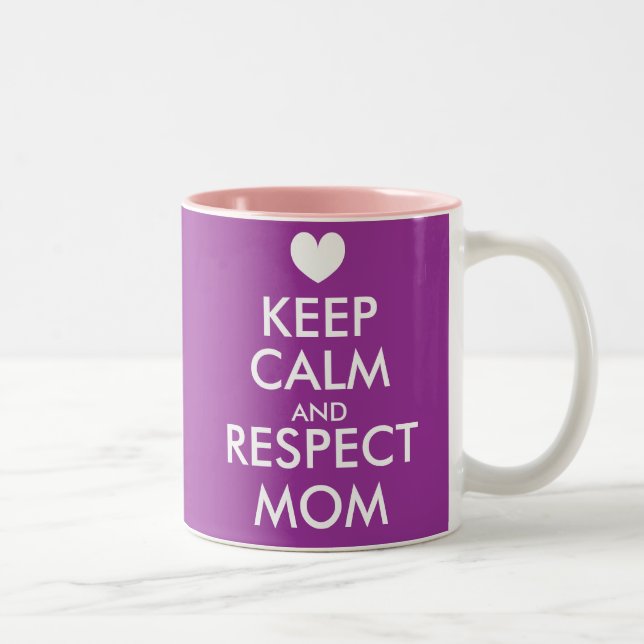 Mothers Day Mug | Keep Calm and respect mom (Right)