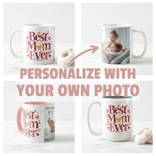 Mother's Day Personalize Photo Best Mom Ever  Coffee Mug