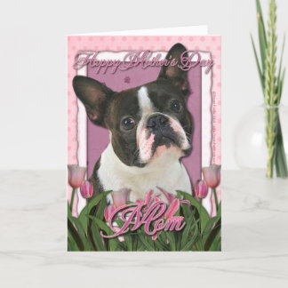 Mothers Day - Pink Tulips - Boston Terrier Card