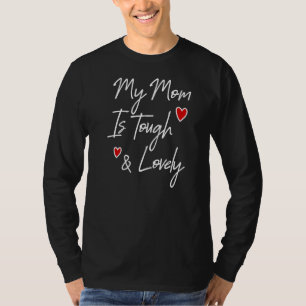 Mother's Day Proud Of My Mommy Kid Daughter Mom Ap T-Shirt