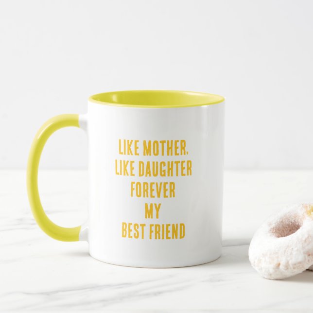 Mother's Day Quote Mom Daughter Sunflower Yellow Mug (With Donut)
