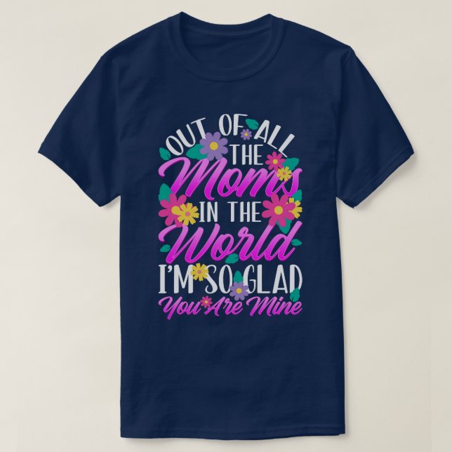 Mothers Day Quote Sayings T-Shirt (Design Front)