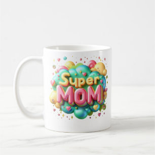 Mother's Day "Super Mom" Mug-Handmade Mug, Coffee Mug