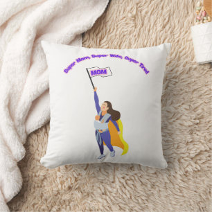 Mother's Day Super Mom, Super Wife, Super Tired Throw Pillow