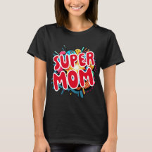 Mother's Day Super Mom