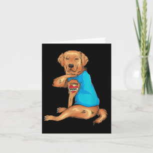 Mothers Day Tattoo I Love Mom Golden Retriever Tat Card