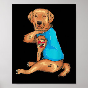 Mothers Day Tattoo I Love Mom Golden Retriever Tat Poster