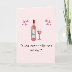 Mothers Day to the Woman who Rose' Me Card