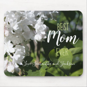 Mother's Day White Lilacs Best Mom Ever Mouse Pad
