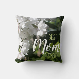 Mother's Day White Lilacs Best Mom Ever Throw Pillow