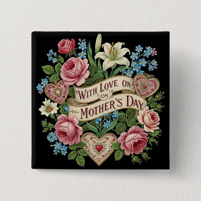 Mother's Day with Love 2 Inch Square Button (Front)