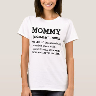 mothers day womens Funny Mommy Definition T-Shirt