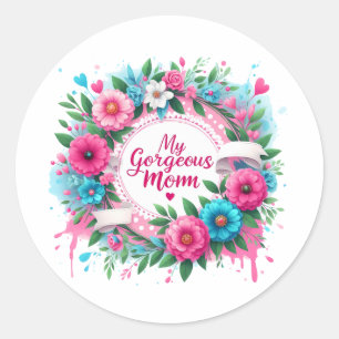 Mother's Day Words "My Gorgeous Mom"  Classic Round Sticker