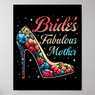 Mother's fabulous bride floral happy wedding poster