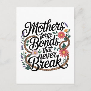 Mothers Forge Bonds That Never Break Announcement Postcard