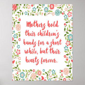 Mothers Hold Their Children Quote Poster