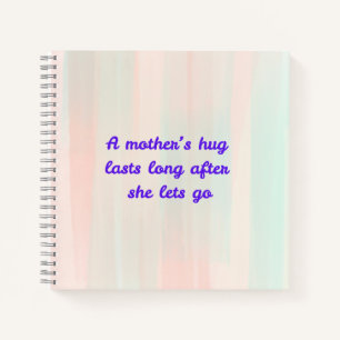 Mother's hugs notebook