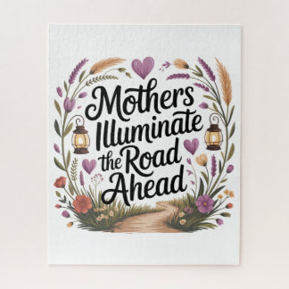 Mothers Illuminate The Road Ahead Jigsaw Puzzle