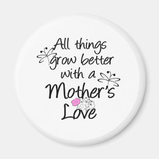 Mother's Love Grows Magnet